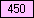 Pink - value 450