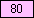 Pink - value 80