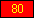 Red - value 80