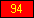 Red - value 94