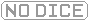 Railroad die - no dice